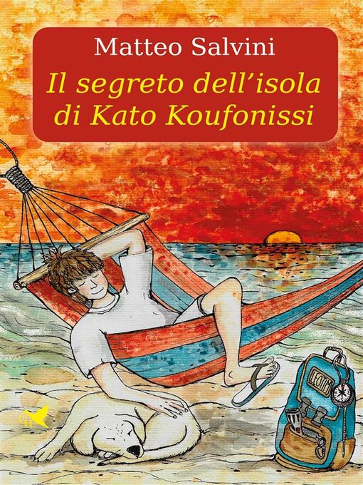 Title details for Il segreto dell'isola di Kato Koufonissi by Matteo Salvini - Available